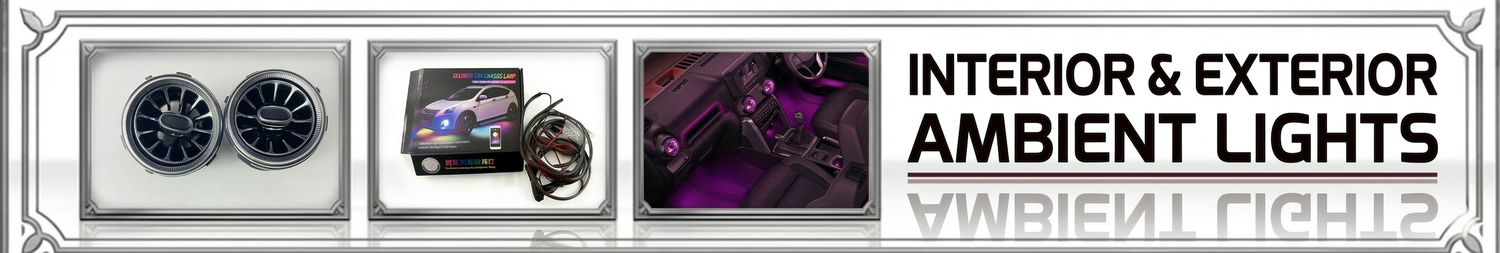 Interior & Exterior Ambient Lights