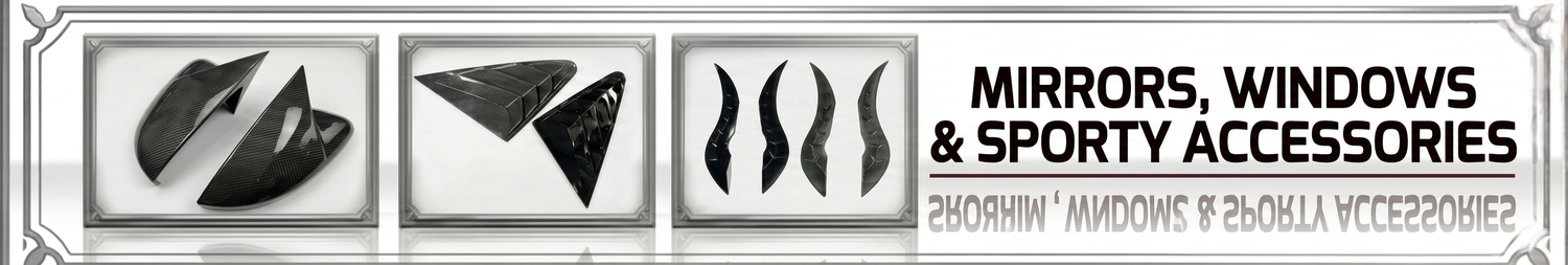 Mirrors, Windows & Sporty Accessories